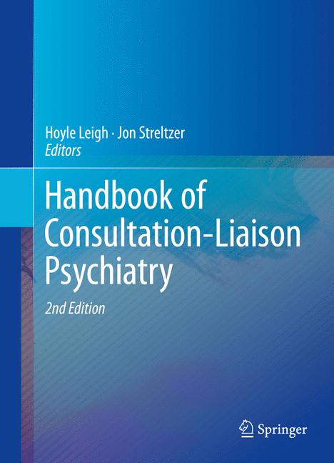 Weitere Ansicht: Handbook of Consultation-Liaison Psychiatry