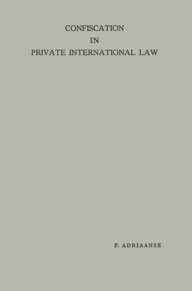 Produktbild: Confiscation in Private International Law | Pieter Adriaanse