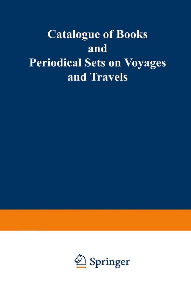Produktbild: Catalogue of Books and Periodical Sets on Voyages and Travels | Kenneth A. Loparo