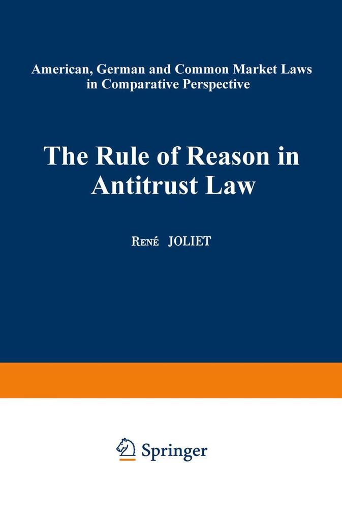 Produktbild: The Rule of Reason in Antitrust Law | René Joliet