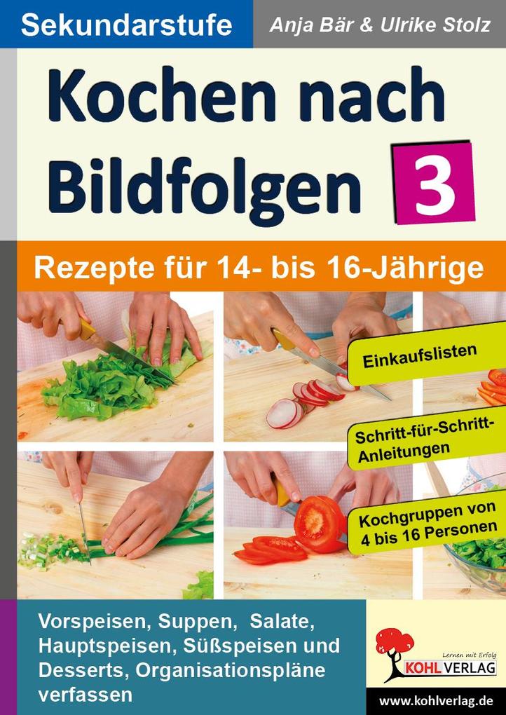 Produktbild: Kochen nach Bildfolgen 3 | Anja Bär, Ulrike Stolz
