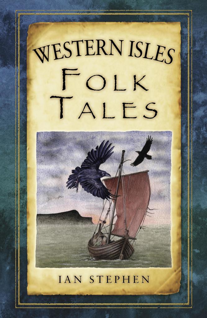 Produktbild: Western Isles Folk Tales | Ian Stephen