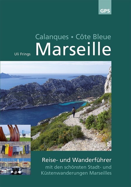 Marseille, Calanques, Côte Bleue als Taschenbuch