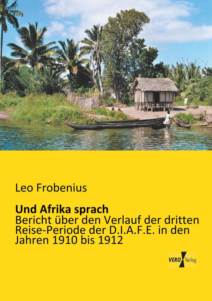 Produktbild: Und Afrika sprach | Leo Frobenius