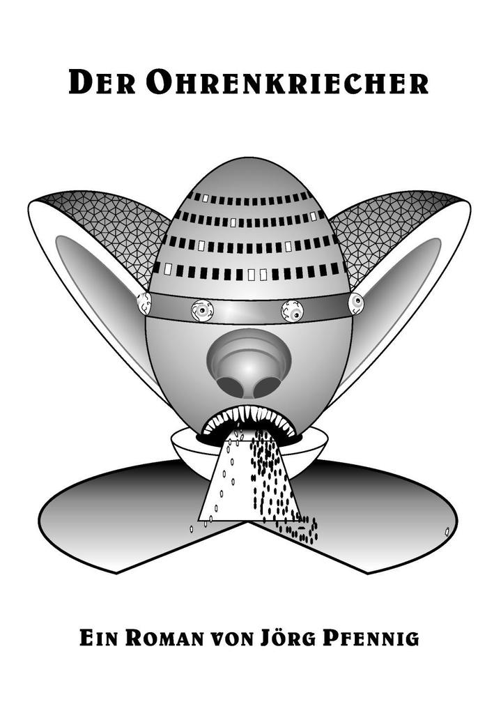 Produktbild: Der Ohrenkriecher | Jörg Pfennig