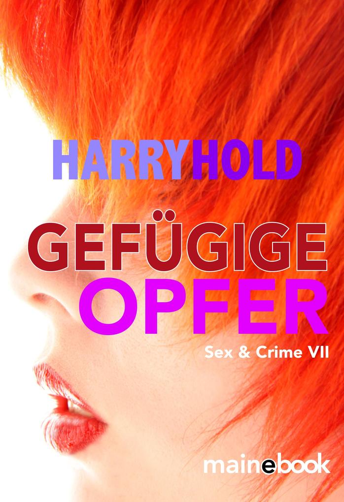 Produktbild: Gefügige Opfer | Harry Hold