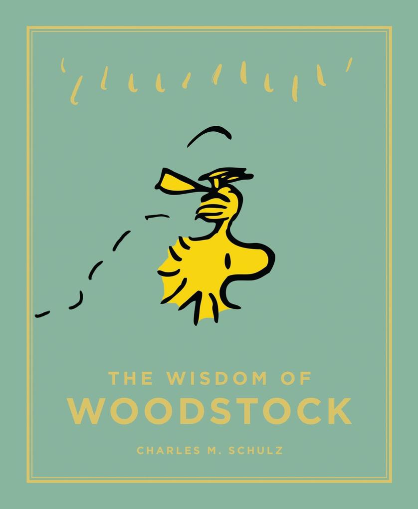 Produktbild: The Wisdom of Woodstock | Charles M. Schulz