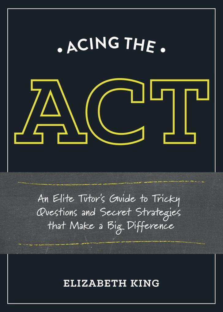 Produktbild: Acing the ACT | Elizabeth King