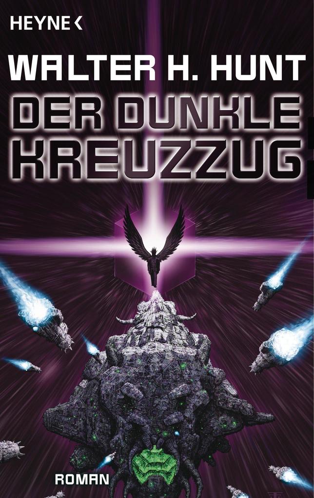 Produktbild: Der dunkle Kreuzzug | Walter H. Hunt