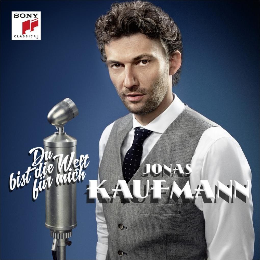 Produktbild: Du bist die Welt für mich | Jonas Kaufmann
