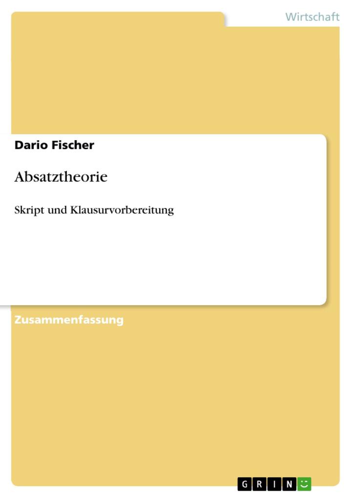 Produktbild: Absatztheorie | Dario Fischer