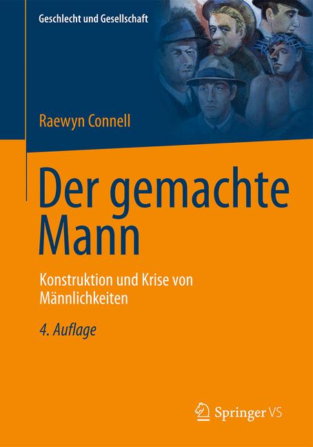 Weitere Ansicht: Der gemachte Mann | Raewyn Connell