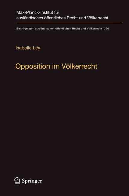 Weitere Ansicht: Opposition im Völkerrecht | Isabelle Ley