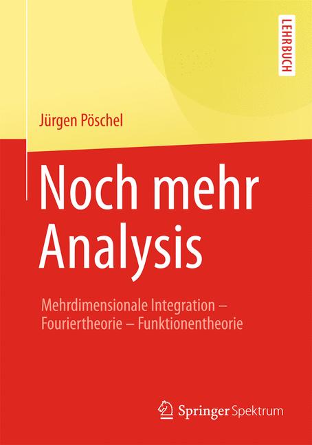 Weitere Ansicht: Noch mehr Analysis | Jürgen Pöschel