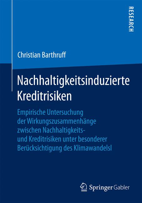 Weitere Ansicht: Nachhaltigkeitsinduzierte Kreditrisiken | Christian Barthruff