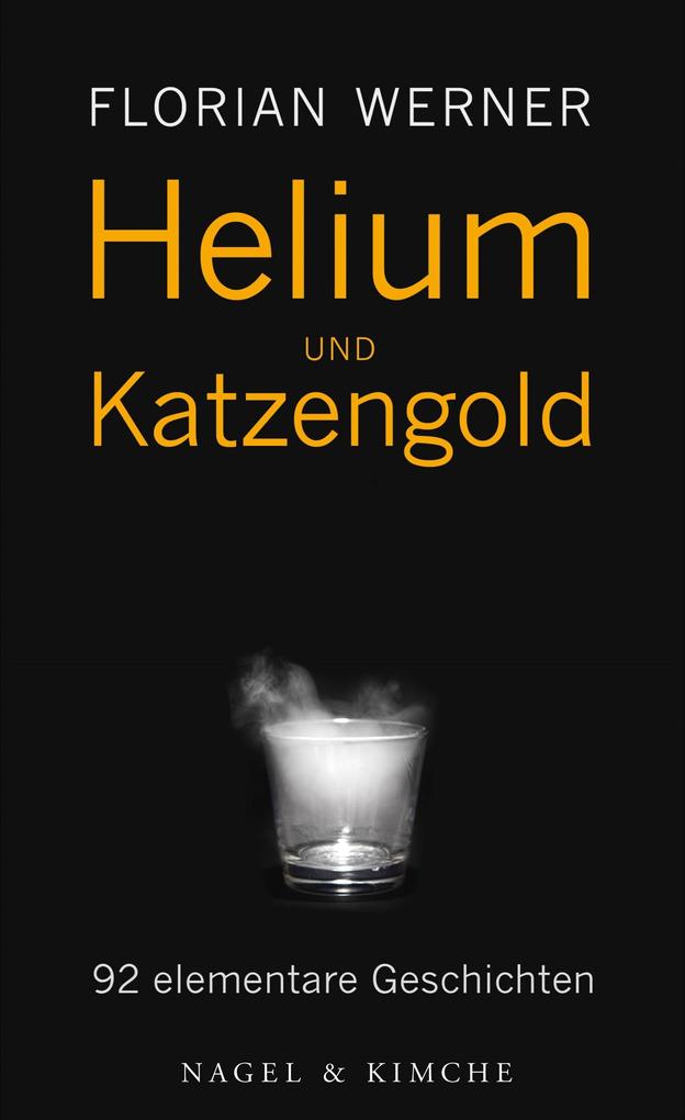 Produktbild: Helium und Katzengold | Florian Werner