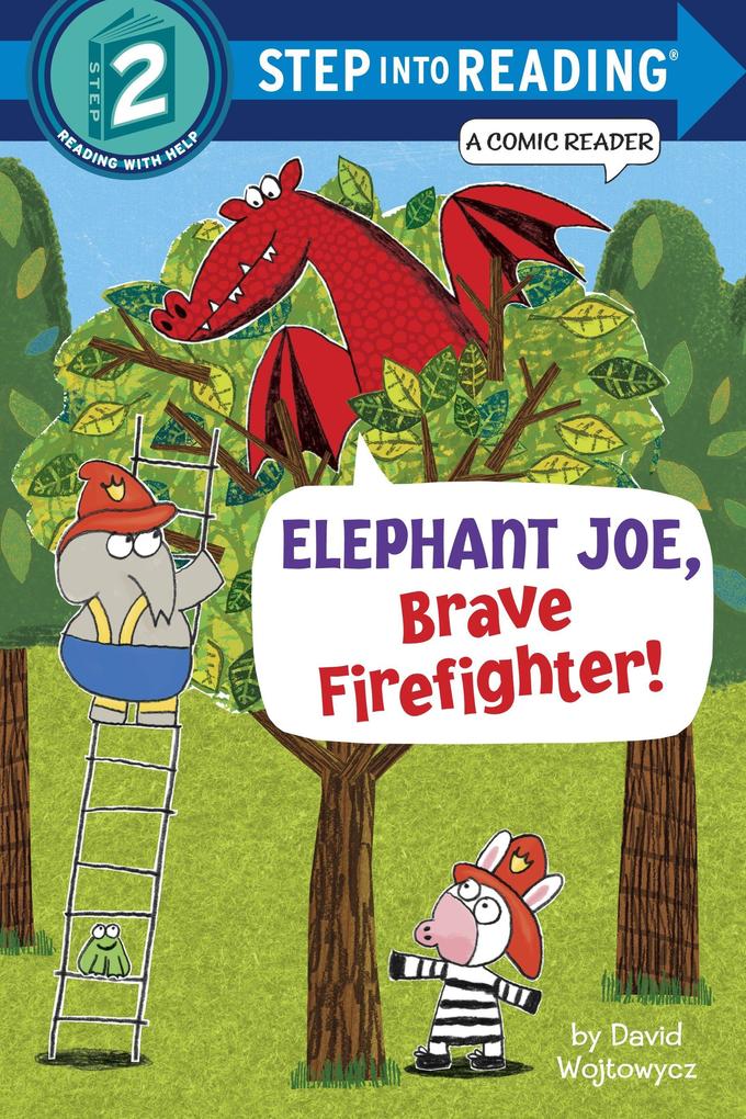 Produktbild: Elephant Joe, Brave Firefighter! | David Wojtowycz