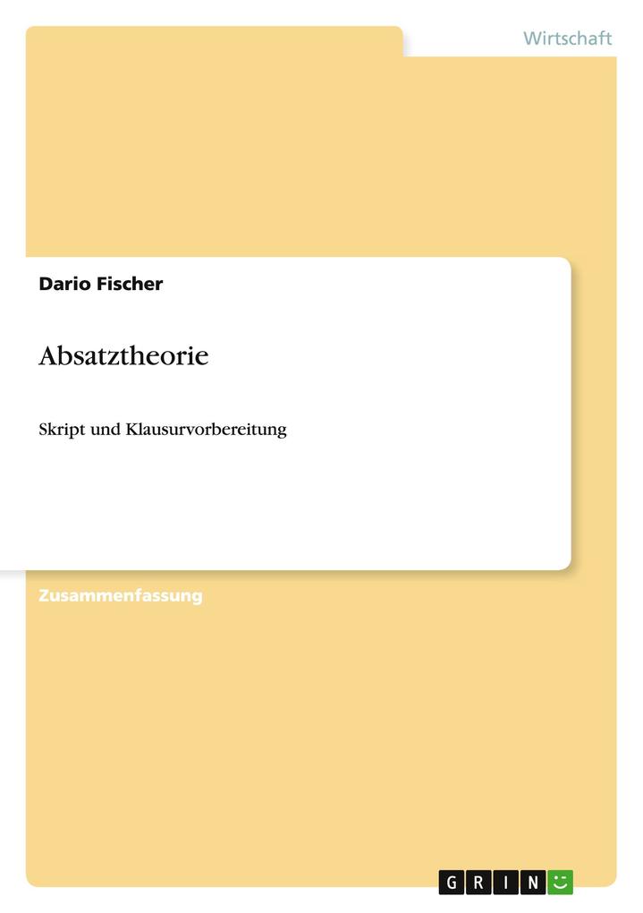 Produktbild: Absatztheorie | Dario Fischer