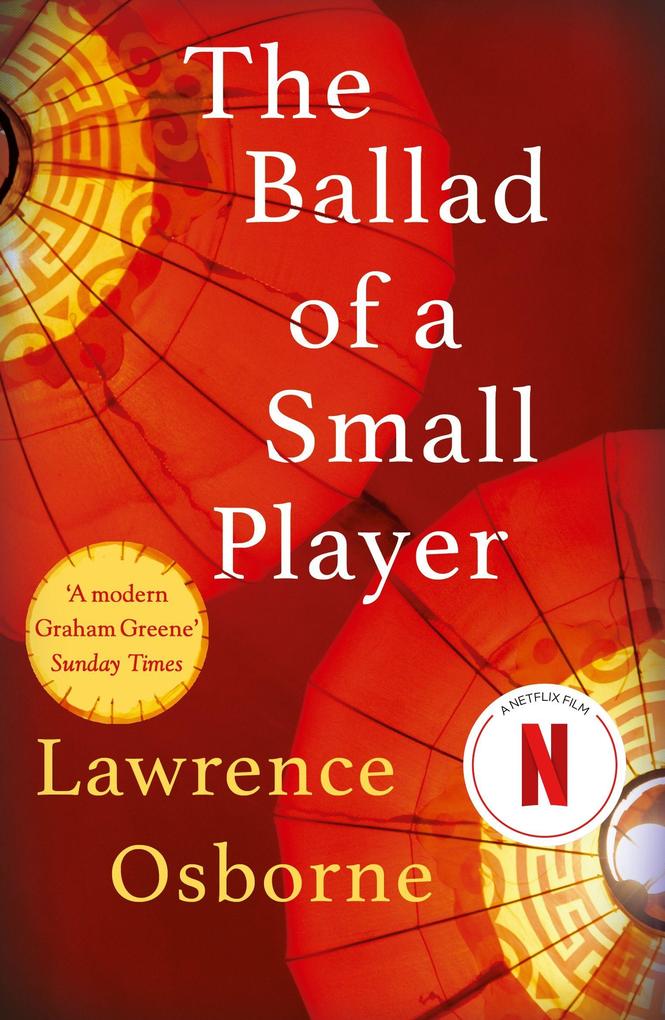 Produktbild: The Ballad of a Small Player | Lawrence Osborne
