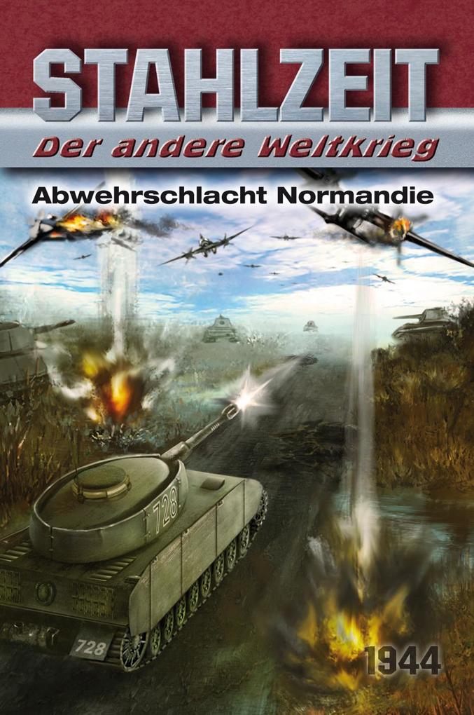 Produktbild: Stahlzeit, Band 4: "Abwehrschlacht Normandie" | Tom Zola