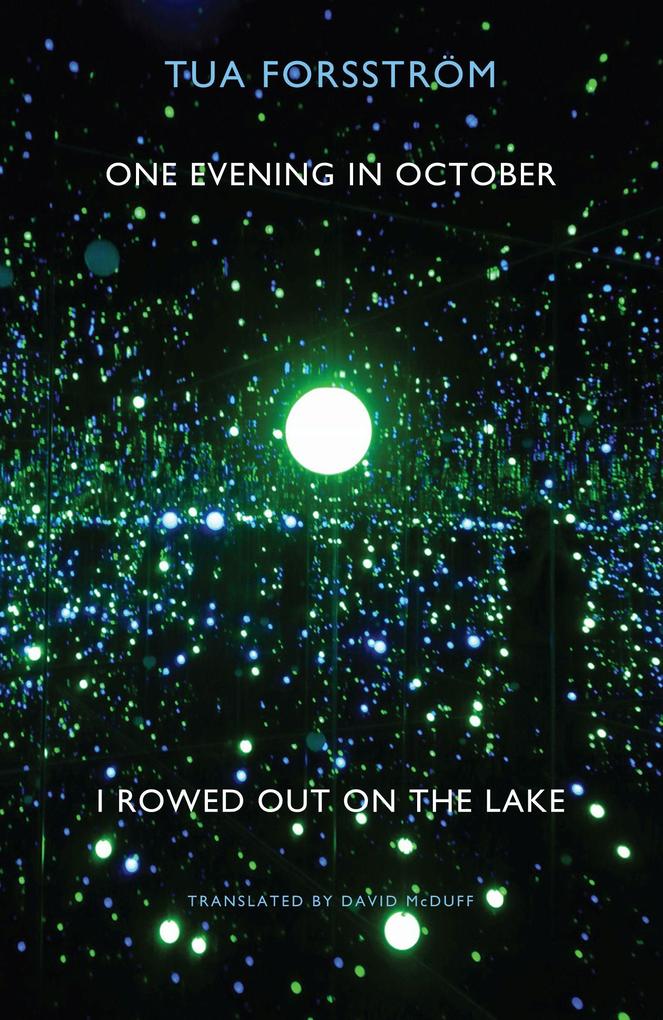 Produktbild: One Evening in October I Rowed out on the Lake | Tua Forsstrom