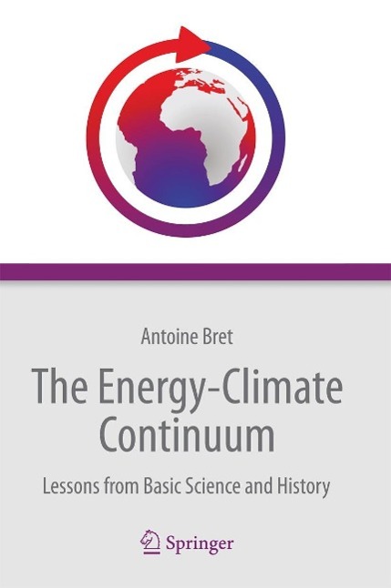 Produktbild: The Energy-Climate Continuum | Antoine Bret