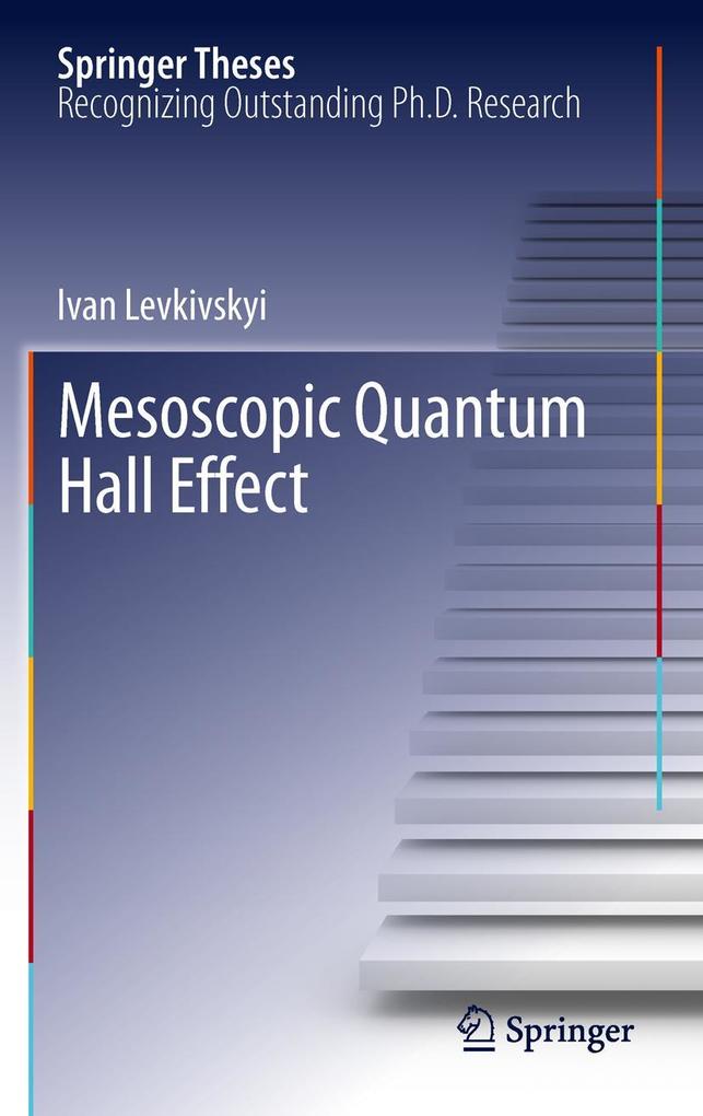 Produktbild: Mesoscopic Quantum Hall Effect | Ivan Levkivskyi