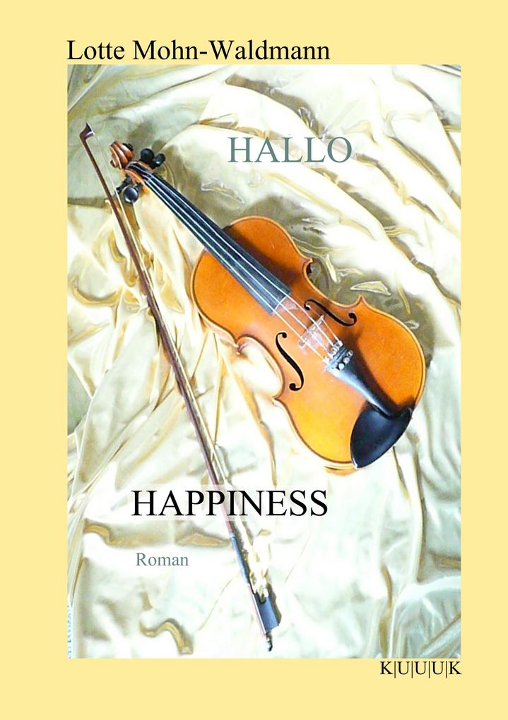 Produktbild: Hallo Happiness | Lotte Mohn-Waldmann