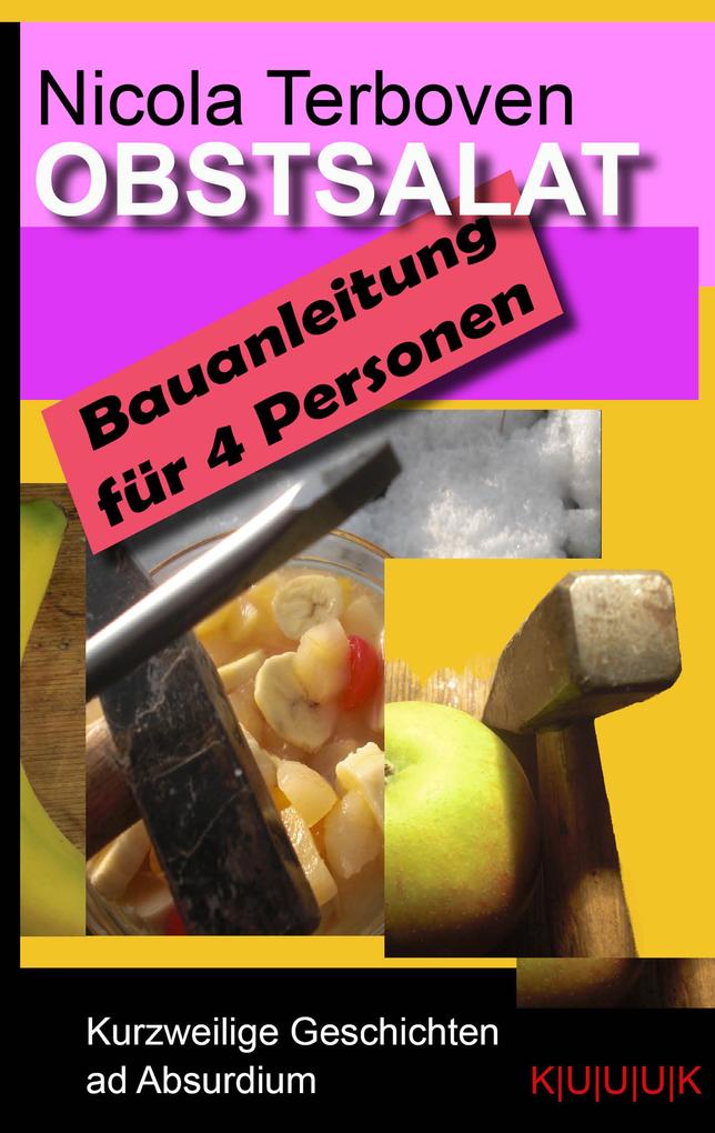 Produktbild: Obstsalat. Bauanleitung für 4 Personen | Nicola Terboven