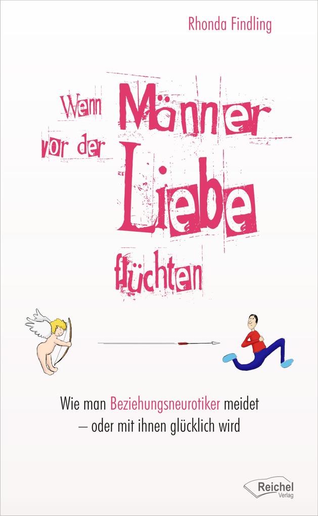 Produktbild: Wenn Männer vor der Liebe flüchten | Rhonda Findling