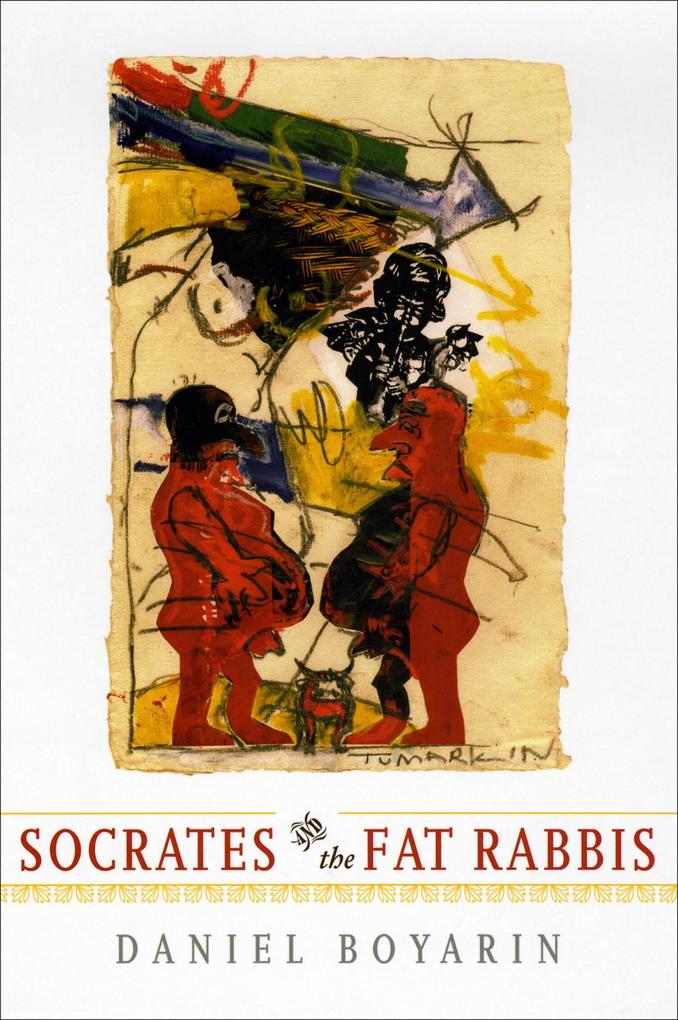 Produktbild: Socrates and the Fat Rabbis | Daniel Boyarin