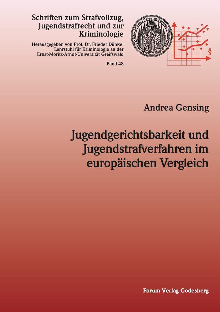 Produktbild: Jugendgerichtsbarkeit und Jugendstrafverfahren im europäischen Vergleich | Andrea Gensing
