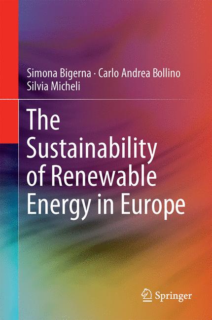 Weitere Ansicht: The Sustainability of Renewable Energy in Europe | Simona Bigerna, Carlo Andrea Bollino, Silvia Micheli