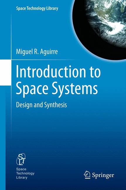 Weitere Ansicht: Introduction to Space Systems | Miguel A. Aguirre