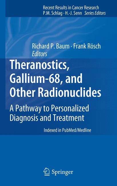 Weitere Ansicht: Theranostics, Gallium-68, and Other Radionuclides