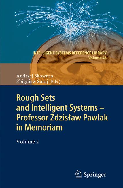 Weitere Ansicht: Rough Sets and Intelligent Systems - Professor Zdzisaw Pawlak in Memoriam