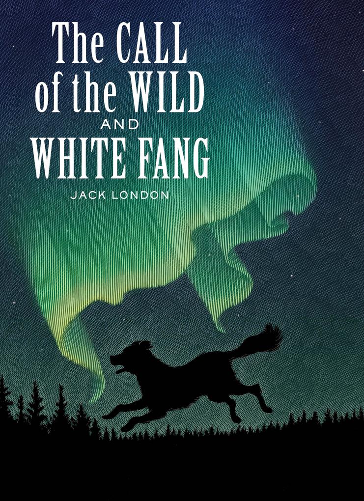 Produktbild: The Call of the Wild and White Fang | Jack London