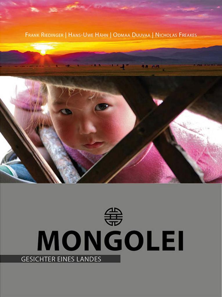 Produktbild: Mongolei - Gesichter eines Landes | Frank Riedinger