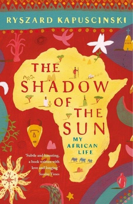 Produktbild: The Shadow of the Sun | Ryszard Kapuscinski
