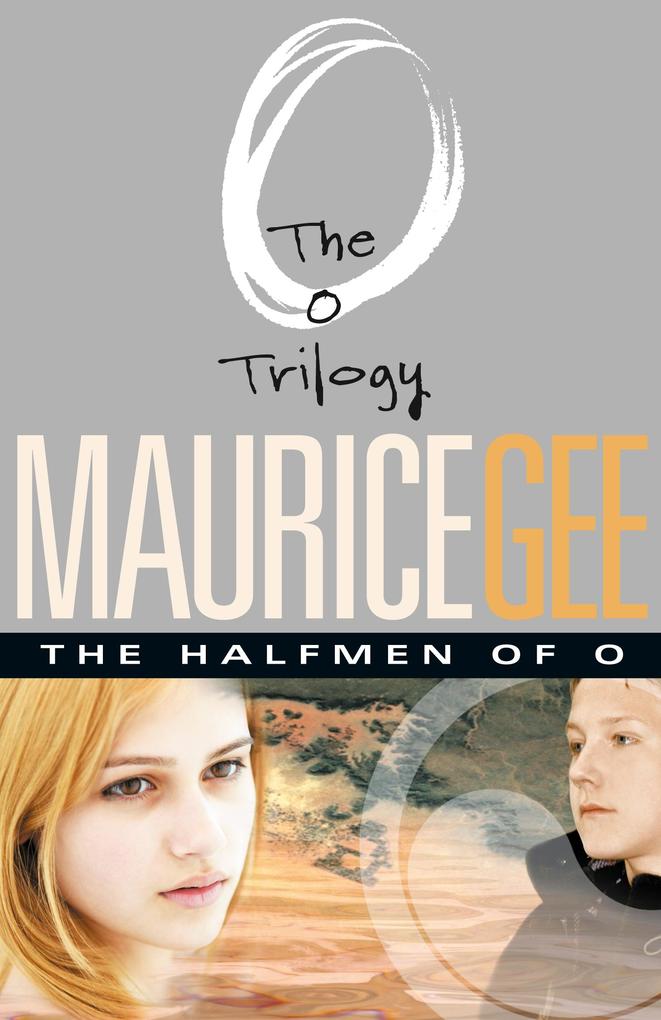 Produktbild: Halfmen Of O: The O Trilogy Volume 1 | Maurice Gee