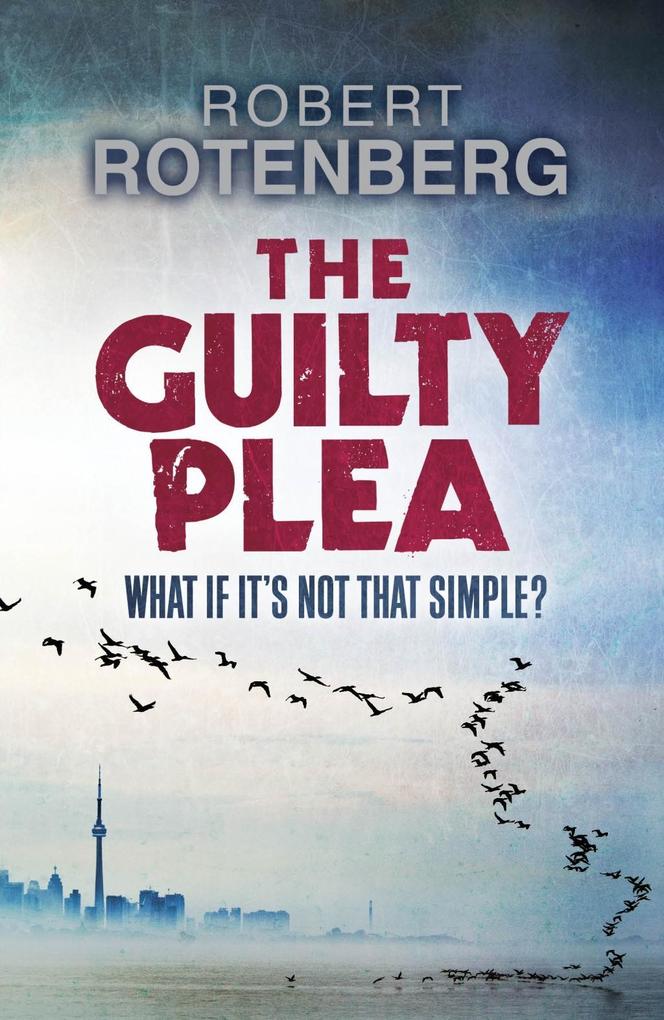 Produktbild: The Guilty Plea | Robert Rotenberg