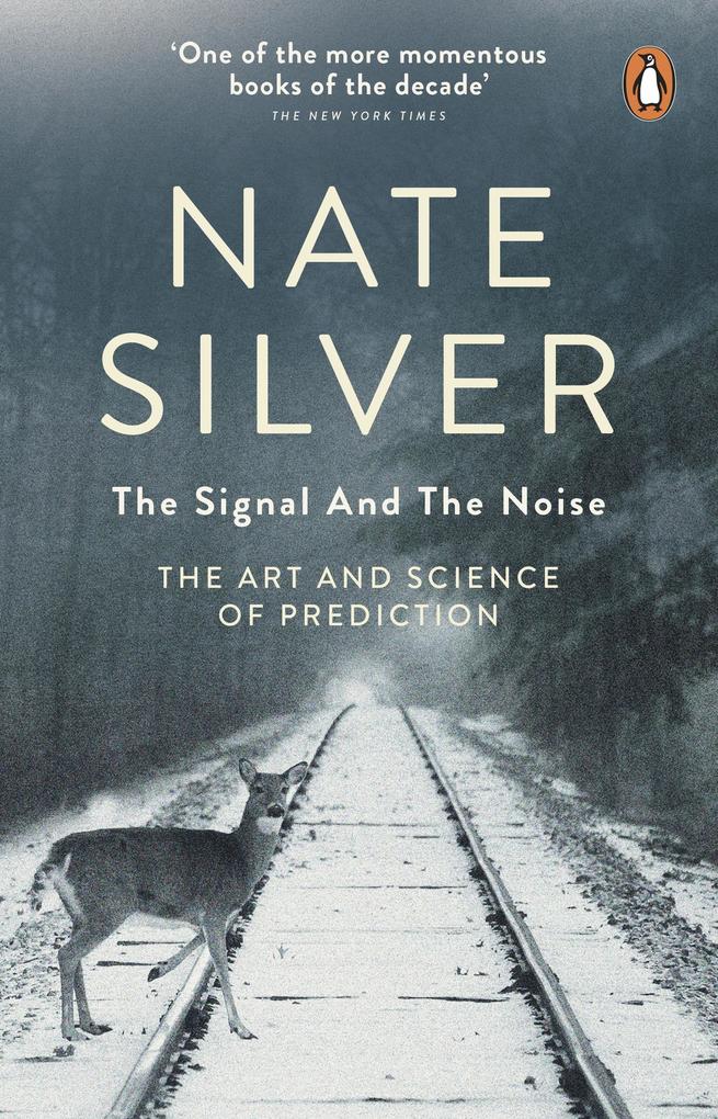 Produktbild: The Signal and the Noise | Nate Silver