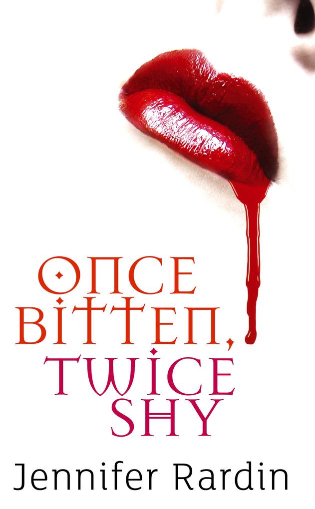 Produktbild: Once Bitten, Twice Shy | Jennifer Rardin