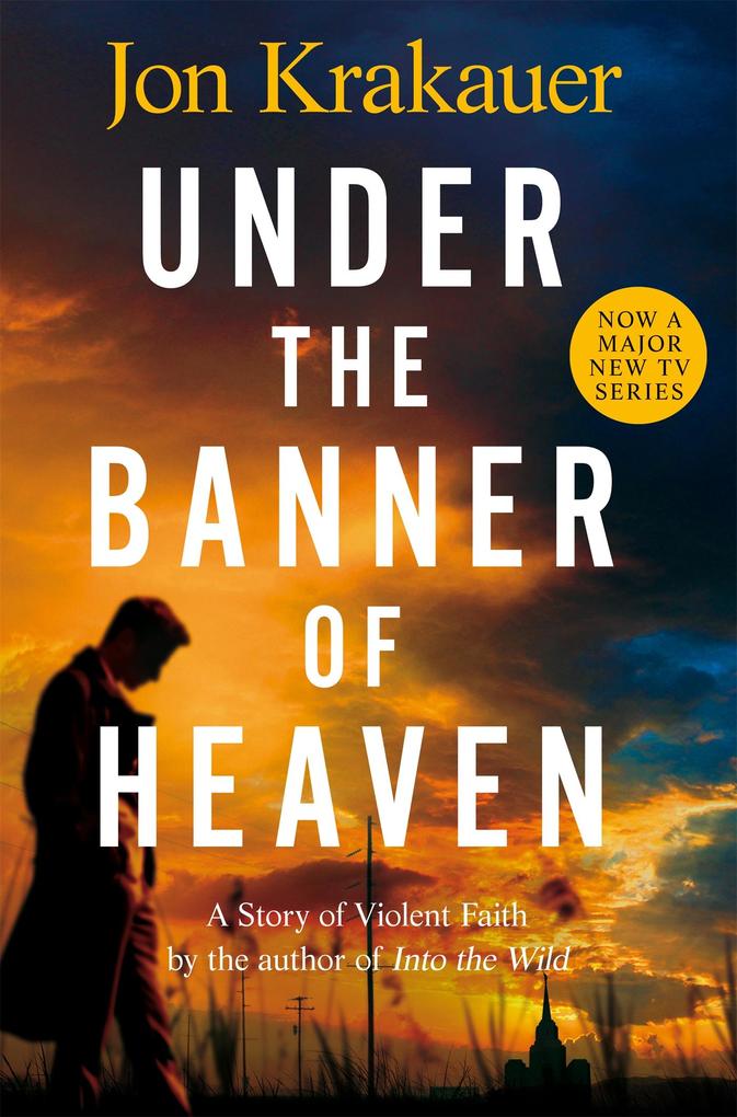 Produktbild: Under The Banner of Heaven | Jon Krakauer