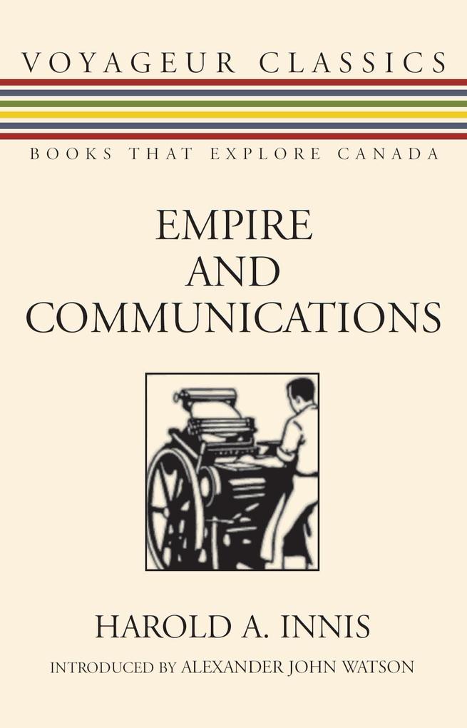 Produktbild: Empire and Communications | Harold A. Innis