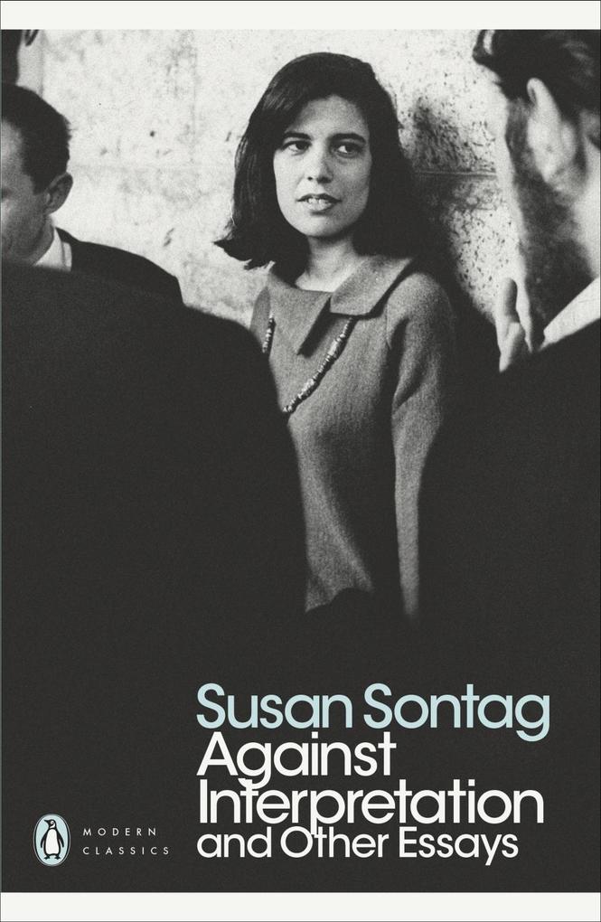 Produktbild: Against Interpretation and Other Essays | Susan Sontag