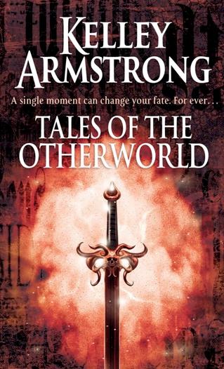 Produktbild: Tales Of The Otherworld | Kelley Armstrong