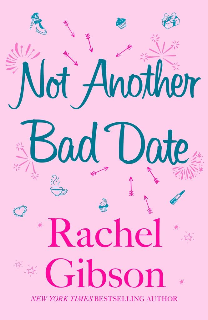 Produktbild: Not Another Bad Date | Rachel Gibson