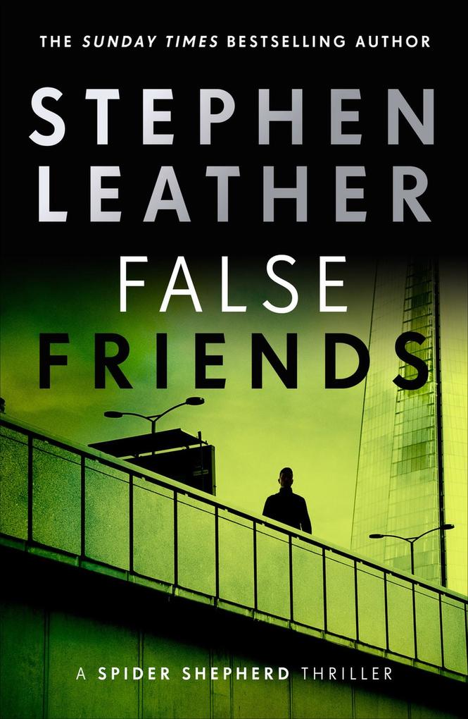 Produktbild: False Friends | Stephen Leather