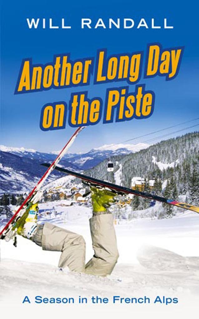 Produktbild: Another Long Day On The Piste | Will Randall